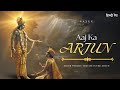 Aaj Ka Arjun Vayuu Arjun Krishna Mahabharat Song Hindi Rap