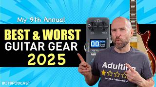 Best & Worst Guitar Gear of 2025 | Guitars, Amps, Pedals, and Gimmicks!