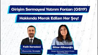 Yapı Kredi Portföy | Fon Konuşuyoruz: Girişim Sermayesi Yatırım Fonlar