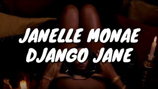 Janelle Monae - Django Jane (Lyrics)