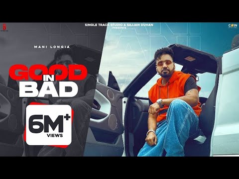 Poster Good In Bad Lyrics – Mani Longia
