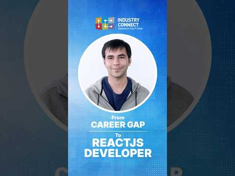 From Career Gap to ReactJS Developer Success