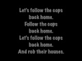 Follow the Cops back Home - Placebo. 