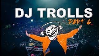 Download lagu DJs that Trolled the Crowd (Part 6) mp3 Download lagu DJs that Trolled the Crowd (Part 6) mp3