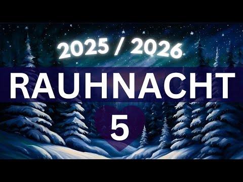 Rauhnacht 5 ❄️ Deine Innere Kraft Erwachen Lassen | Rituale & Meditation | Rauhnächte | 2025 / 2026