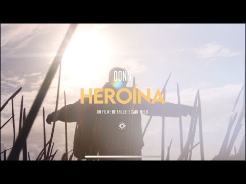 DONN - Heroína (Videoclipe Oficial)