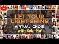 Let Your Light Shine with Keb' Mo' | Virtual Choir | BCC Online