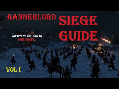 Bannerlord Siege Guide, A Comprehensive Guide to Dominance, Volume I: Castle Defense