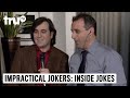 Impractical Jokers Inside Jokes Sal And Murr Can T Keep It Together TruTV