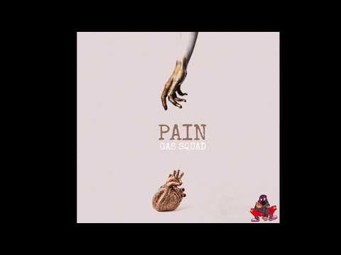 Gas Squad 'Pain"