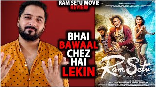 Ram Setu Review | Ram Setu Movie Review | Ram Setu Hindi Review | Akshay Kumar Ram Setu Review