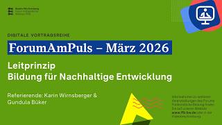 ForumAmPuls: Leitprinzip Bildung für nachhaltige Entwicklung