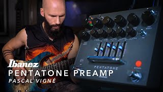Video thumbnail for PTPRE PENTATONE Preamp | Pascal Vigné | Ibanez by Ibanez Guitar