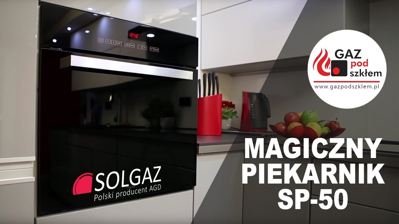 Solgaz SP-50 magiczny piekarnik JEGO MOŻLIWOŚCI