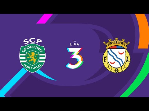 🔴 LIGA 3: SPORTING CP B - FC ALVERCA