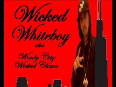 Wicked Whiteboy - 'Bout To Get Shot