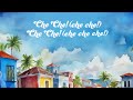 Chimbala CHE CHE Lyric Video
