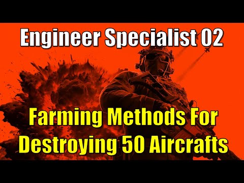 Battlefield 6 - Engineer Specialist 02 Destroy 50 Aircrafts - Farming Methods