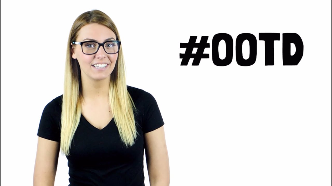 What Does #OOTD Mean? The #OOTD Meaning on Social Media