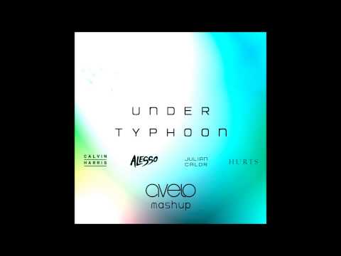 Calvin Harris & Alesso Feat. Hurts Vs. Julian Calor  - Under Typhon (Avelo Mashup)