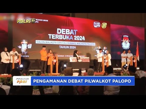 PENGAMANAN DEBAT PERDANA PILWALKOT PALOPO