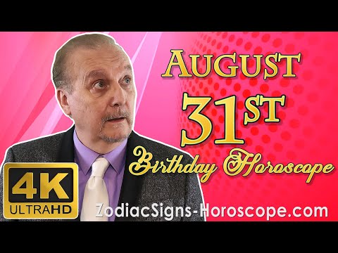 August 31 Zodiac Horoscope and Birthday Personality | August 31st Birthday Personality, Your Career