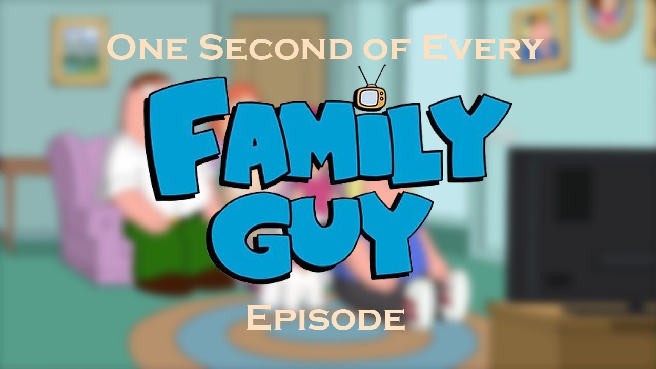 One Second of Every Family Guy Episode (Seasons 1-19)