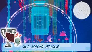 GRIS • Magic Fowls Trophy Guide
