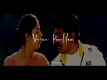 Kadhal Vanthathum Kanniyin Ullam Whatsapp Status Poovellam Un Vaasam