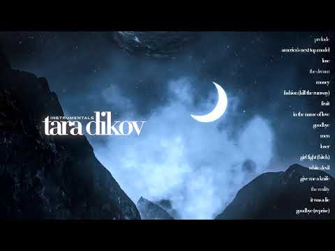 Tara Dikov: Instrumentals [FULL INSTRUMENTAL ALBUM]
