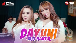 Download lagu DUO MANTUL - DAYUNI (Janda Ayu Jarang Dikeloni) - mp3 Download lagu DUO MANTUL - DAYUNI (Janda Ayu Jarang Dikeloni) - mp3