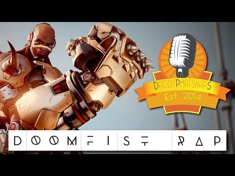 Doomfist Rap (New Hero) - EPIC Overwatch Rap! ► Daddyphatsnaps