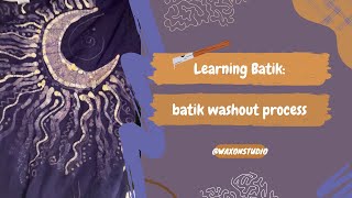 How to wash out batik projects (before you boil them)! Learn Batik with Jess @waxonstudio