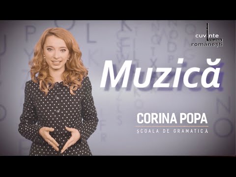Gramatică și comunicare - 02. Muzica. Fonetica