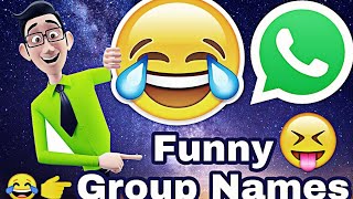 New 😂 Funny Whatsapp Group Names 2021 💓 Funiest Whatsapp Group Names For Friends