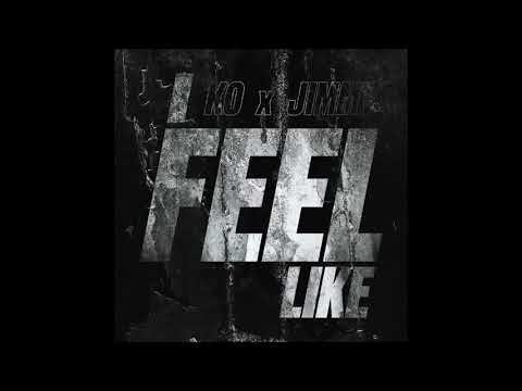 KO x Jimmy - Feel Like (Instrumental)