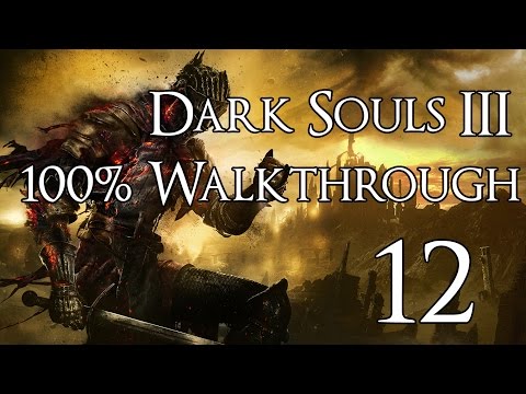 Dark Souls 3 - Walkthrough Part 12: Farron Keep