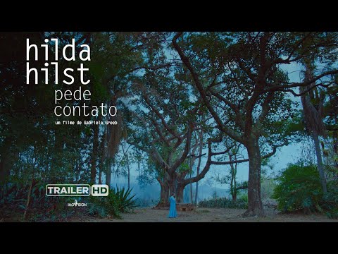 Hilda Hilst Pede Contato - Trailer oficial HD
