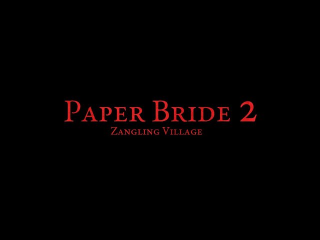 Video - Paper Bride 2: Zangling Village (PC)