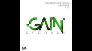 Sisko Electrofanatik - Cocaine (A.D.M. Remix) [GAIN RECORDS]