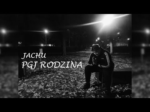 JACHU - PGJ RODZINA prod. SOGIMURA