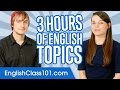 Learn English in 3 Hours - ALL You Need to Master English Conve