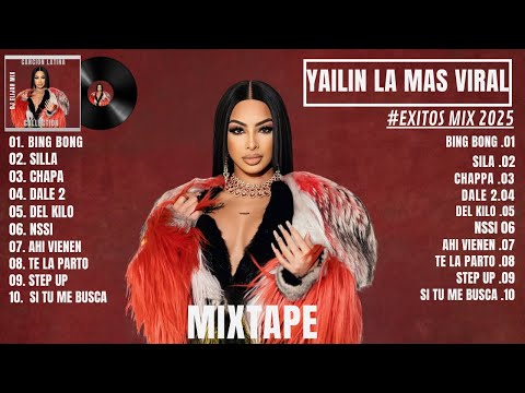 Yailin La Más Viral Mix 2025 | BEST OF YAILIN LA MÁS VIRAL MIX