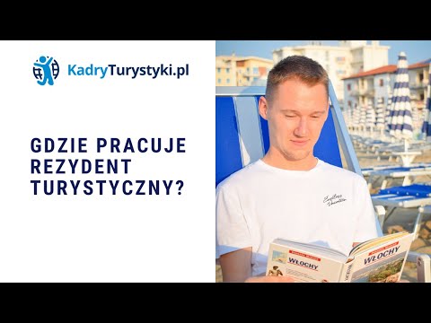 Gdzie pracuje rezydent turystyczny? Gdzie i jak szukać pracy w tym zawodzie?