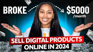 From $0 to $5000/Month in 60 Days: REALISTIC Guide to Selling Digital Products Online in 2024
