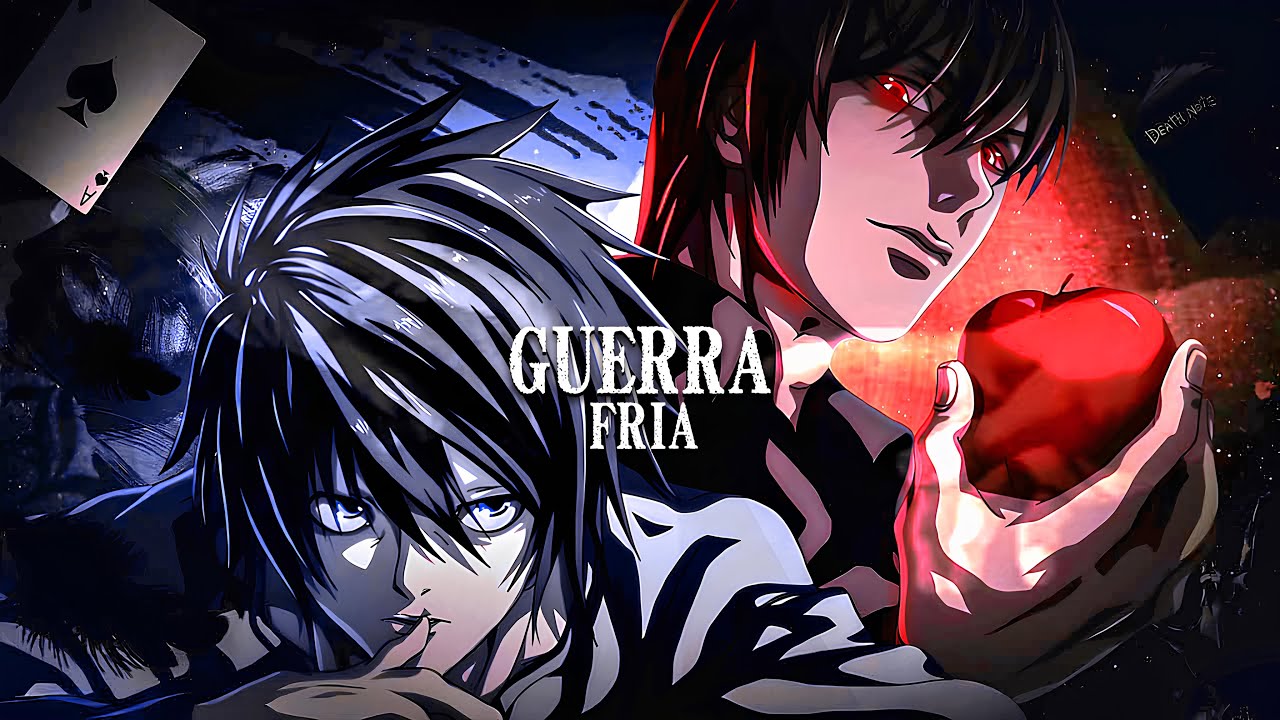 ♪ Guerra Fria | Kira & L - Death Note | Shavi Ft. @galaxmusic_ & @WendllyOfc