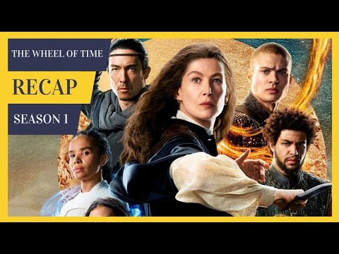 The Wheel of Time Season 1 Recap - Must Watch Before Season 2 – Amazon Prime Video Series Summary