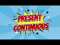 Present Continuous Tense Konu Anlatımı | İngilizce Şimdiki Zaman Konu Anlatımı