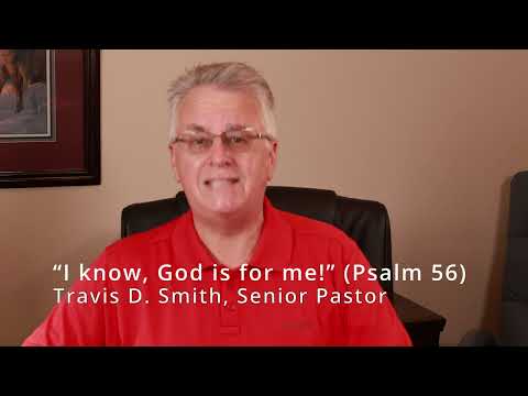 “I know, God is for me!” (Psalm 56) - A daily video devotion from Heart of A Shepherd.