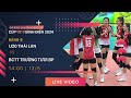 TRỰC TIẾP | U20 THÁI LAN - BCTT TRƯỜNG TƯƠI BP | Giải bóng chuyền nữ quốc tế VTV9 Bình Điền 202